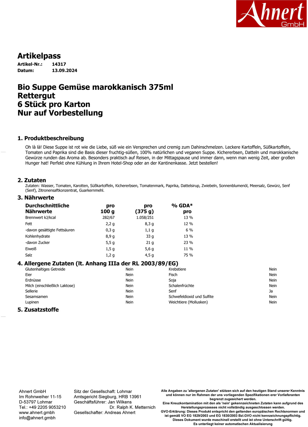 Bio Suppe Gemüse marokkanisch 375ml
Rettergut
6 Stück pro Karton
Nur auf Vorbestellung