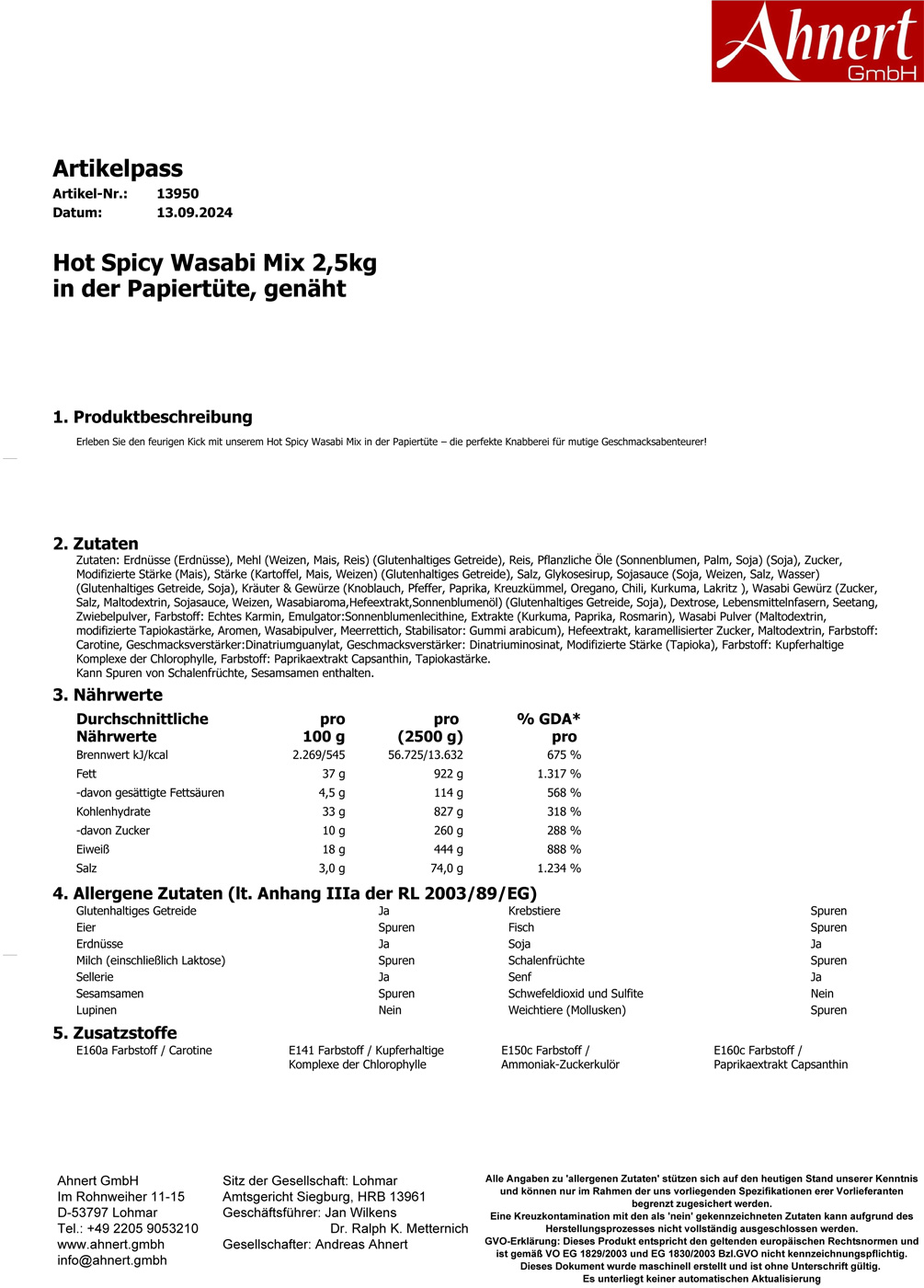 Hot Spicy Wasabi Mix 2,5kg
in der Papiertüte, genäht
