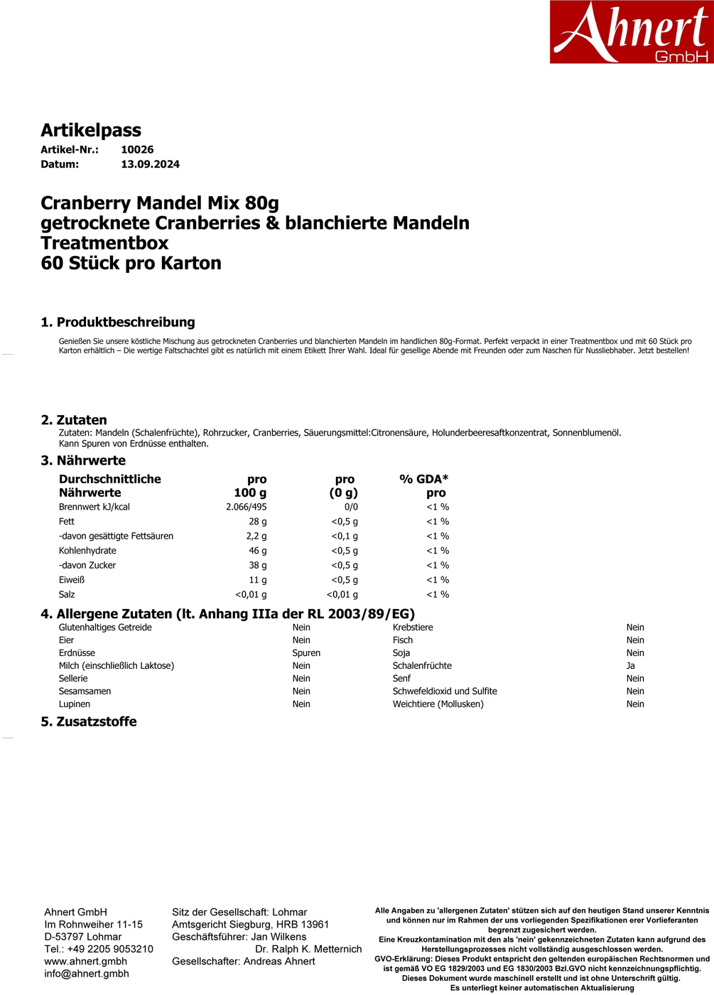 Cranberry Mandel Mix 80g
getrocknete Cranberries & blanchierte Mandeln
Treatmentbox
60 Stück pro Karton