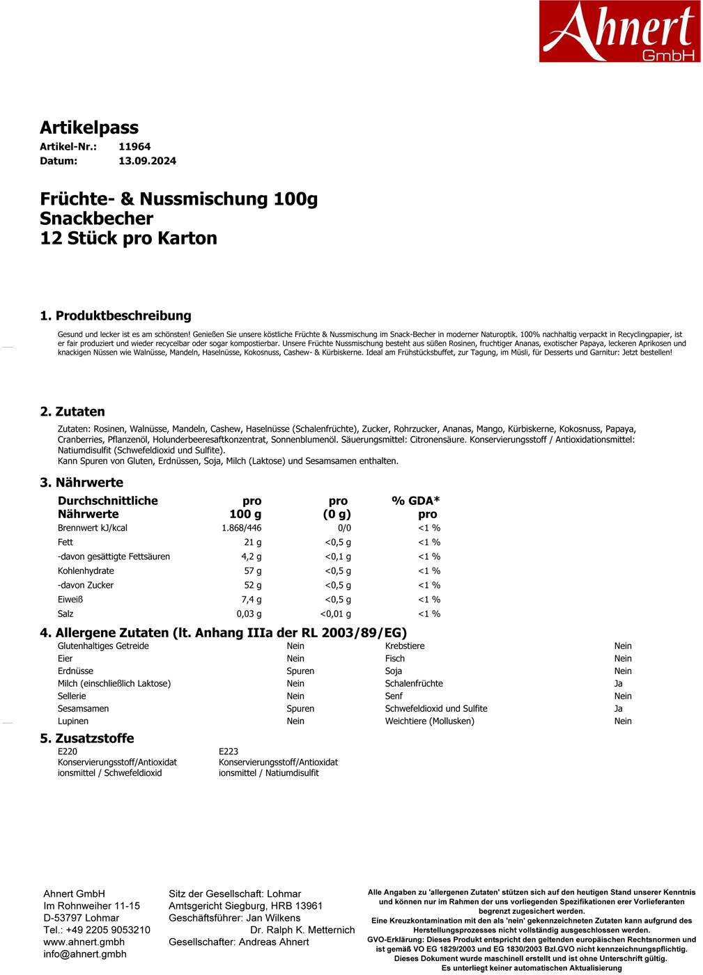Früchte- & Nussmischung 100g
Snackbecher
12 Stück pro Karton