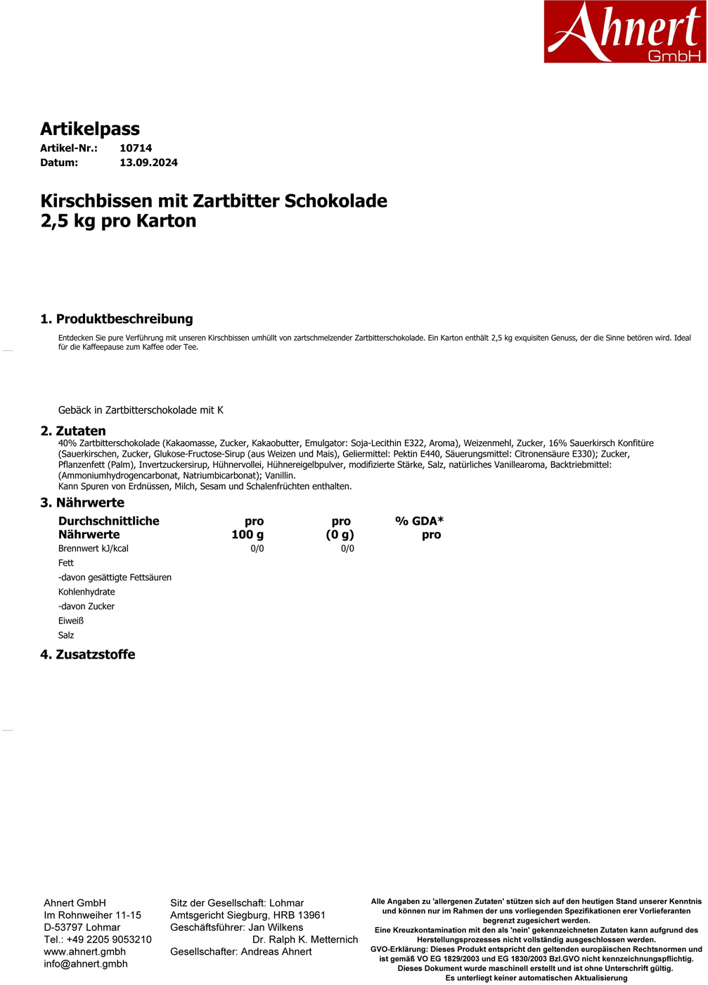 Kirschbissen mit Zartbitter Schokolade
2,5 kg pro Karton