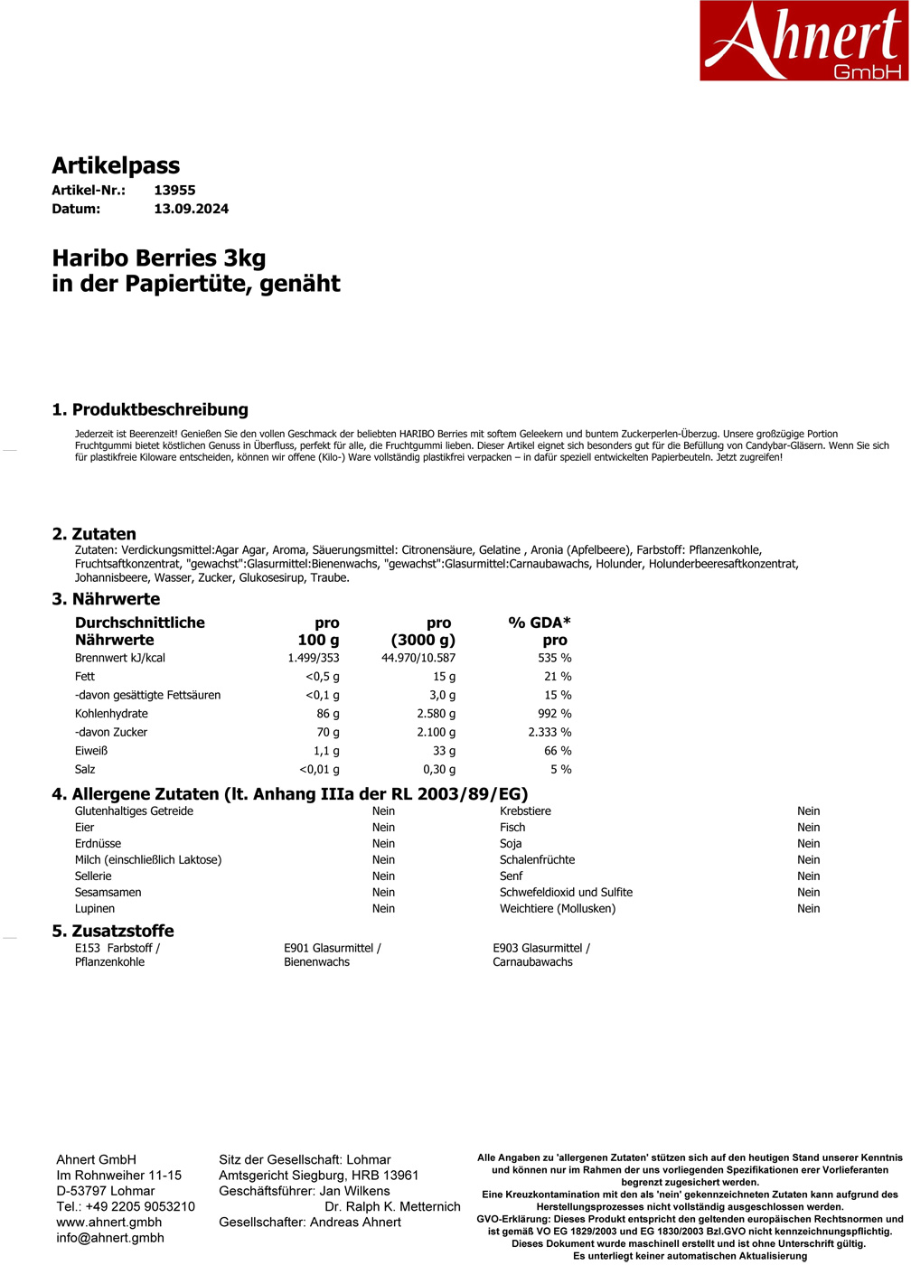 Haribo Berries 3kg
in der Papiertüte, genäht