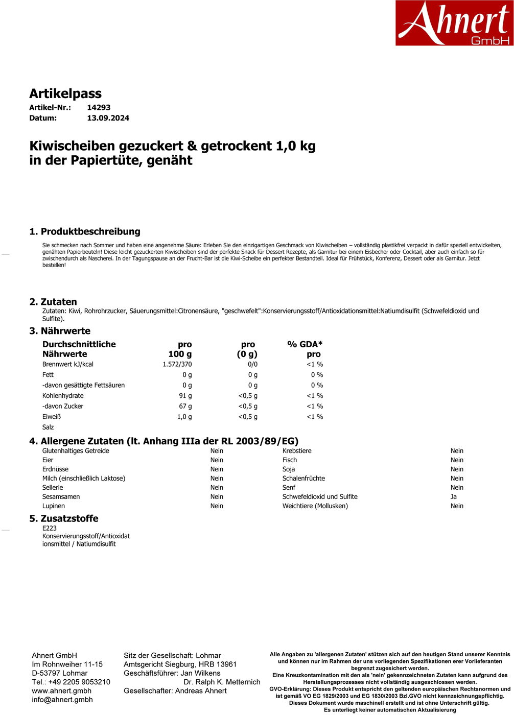 Kiwischeiben gezuckert & getrocknet 1,0 kg 
in der Papiertüte, genäht