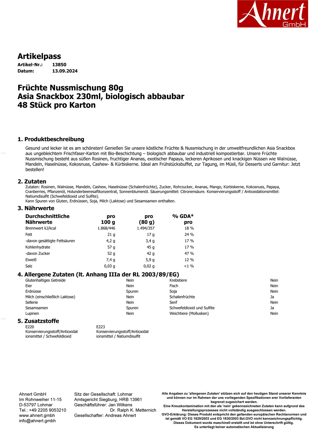 Früchte Nussmischung 80g
Asia Snackbox 230ml, biologisch abbaubar
48 Stück pro Karton